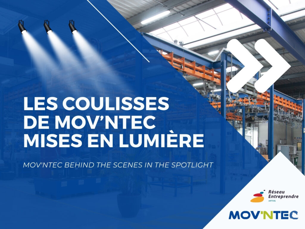 Les coulisses de MOV’NTEC mises en lumière…